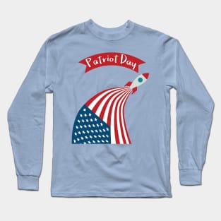 Patriot Day - September 11 - Send the best Wish to those who suffered Long Sleeve T-Shirt